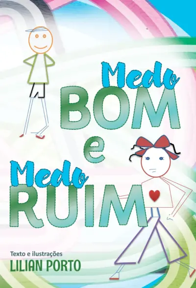 Medo bom e medo ruim