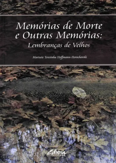 Memórias de morte e outras memórias