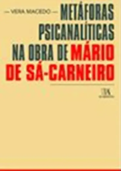 Metáforas psicanalíticas na obra de Mário de Sá-Carneiro