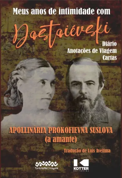 Meus anos de intimidade com Dostoiévski