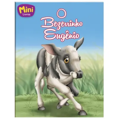 Mini - Animais: Bezerrinho Eugênio, O