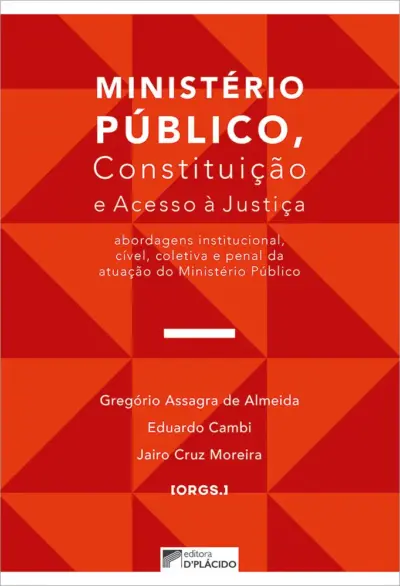 Ministério público, constituição e acesso à justiça