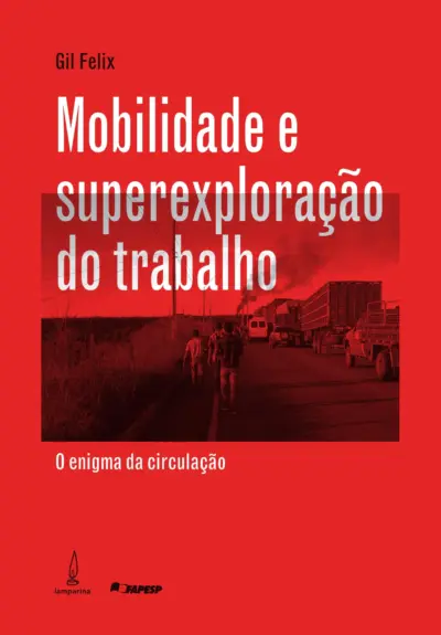Mobilidade e superexploração do trabalho