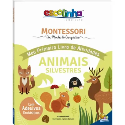 Montessori - Meu primeiro livro de atividades - Animais silvestres