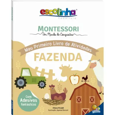 Montessori - Meu primeiro livro de atividades - Fazendinha
