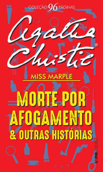 Morte por afogamento e outras histórias