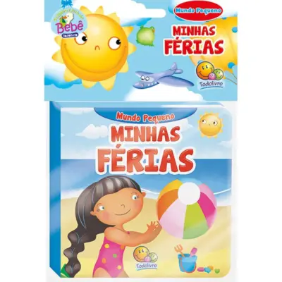 Mundo Pequeno - Livro de pano: Minhas Férias