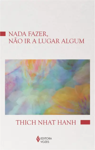 Nada fazer, não ir a lugar algum