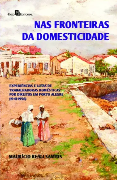 Nas fronteiras da domesticidade