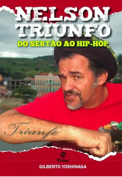 Nelson Triunfo Do Sertão Ao Hip-Hop