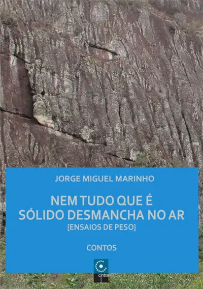 Nem Tudo Que É Sólido Desmancha No Ar