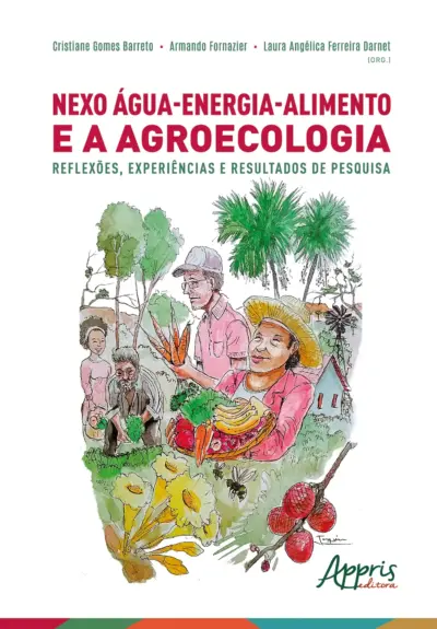 Nexo água-energia-alimento e a agroecologia