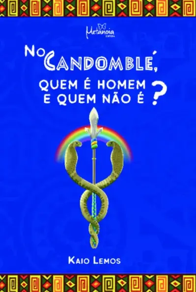 No candomblé, quem é homem e quem não é?