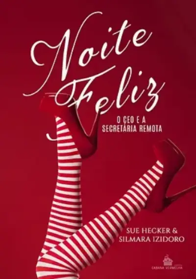 Noite feliz - O CEO e a secretária remota