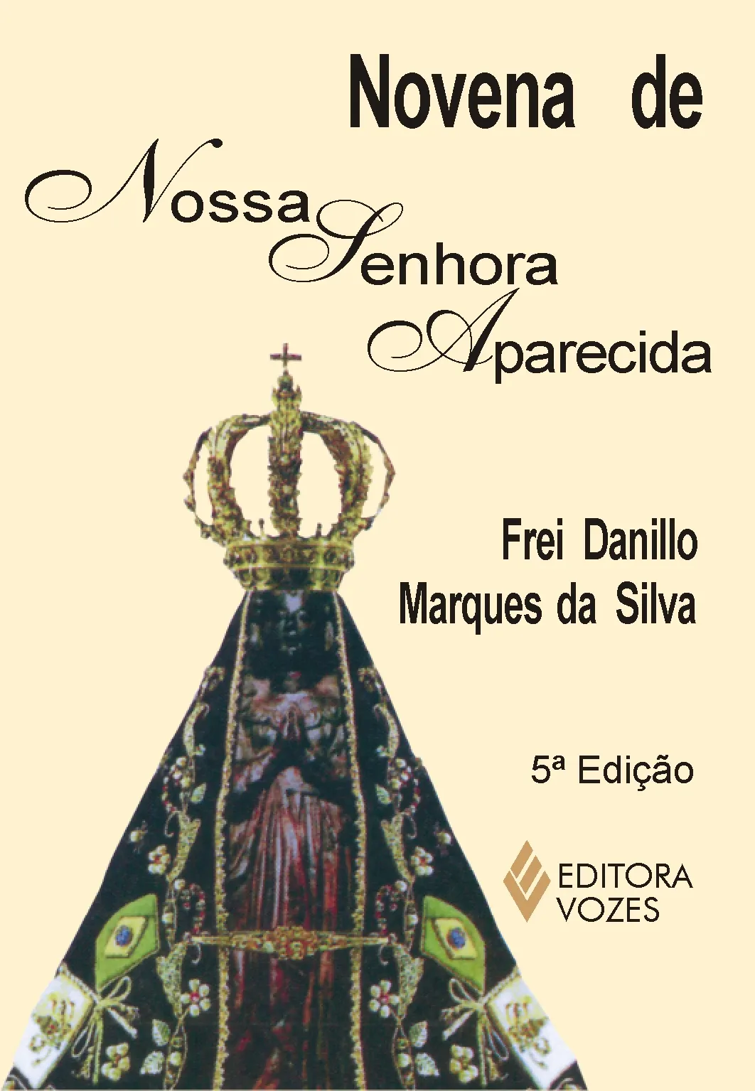 Novena de nossa senhora aparecida: Novena de nossa senhora aparecida: