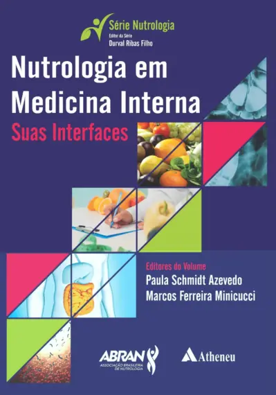 Nutrologia em medicina interna - Suas interfaces