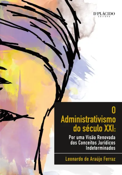 O administrativismo do século XXI