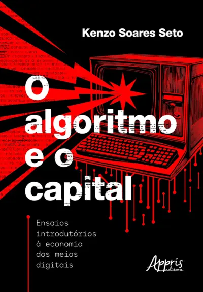 O algoritmo e o capital
