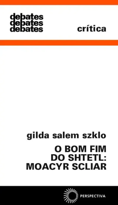 O bom fim do shtetl: moacyr scliar