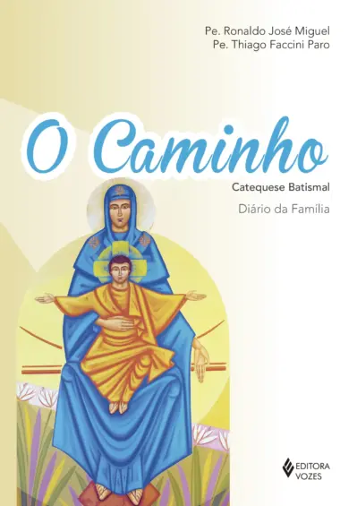O caminho - catequese batismal