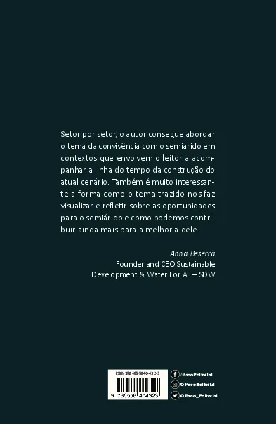 O caminho das águas: políticas públicas e tecnologias sociais de convivência com o semiárido brasileiro O caminho das águas Quarta Capa