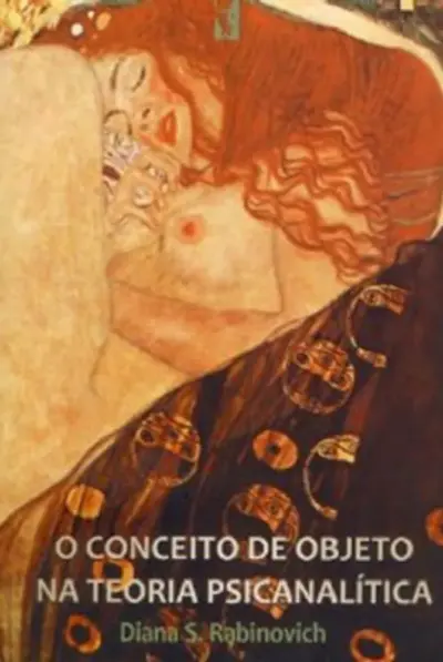 O conceito de objeto na teoria psicanalítica