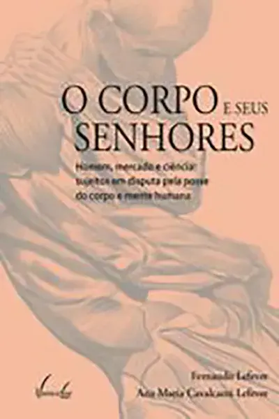 O corpo e seus senhores