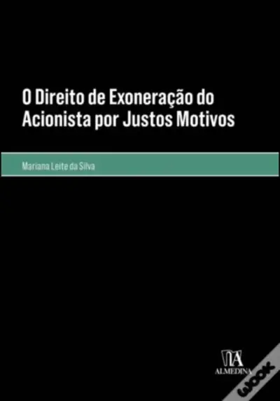 O direito de exoneração do acionista por justos motivos
