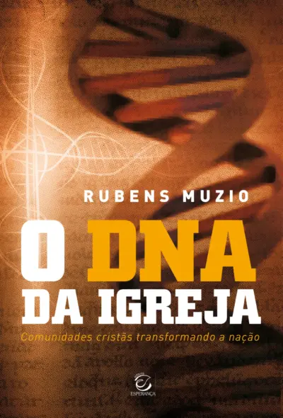 O DNA da Igreja