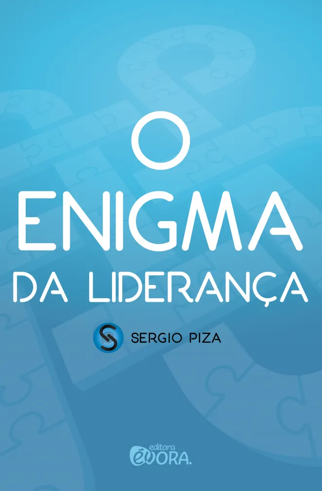 O enigma da liderança: O enigma da liderança: