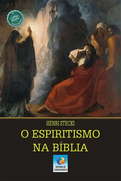 O espiritismo na Bíblia
