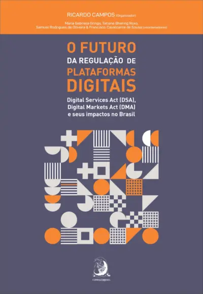 O futuro da regulação de plataformas digitais