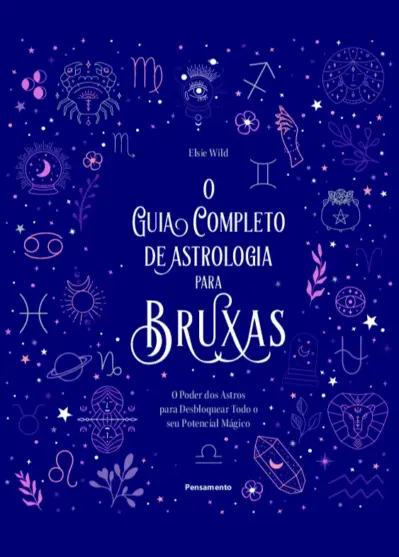 O guia completo de astrologia para bruxas