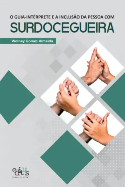 O guia-intérprete e a inclusão da pessoa com surdocegueira