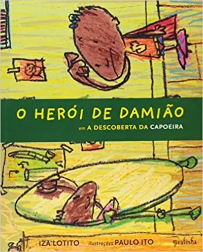 O herói de Damião em: a descoberta da capoeira