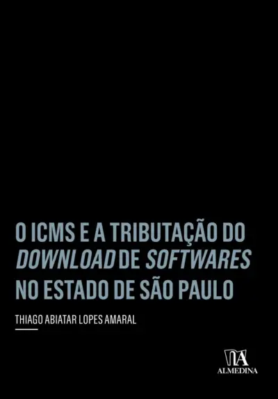 O ICMS e a tributação do download de softwares no estado de São Paulo