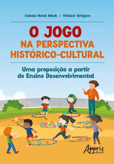 O jogo na perspectiva histórico-cultural