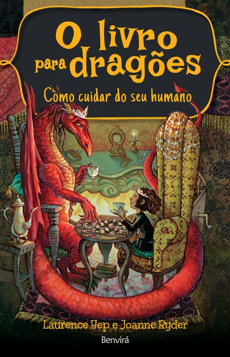 O livro para dragões: como cuidar do seu humano O livro para dragões: como cuidar do seu humano