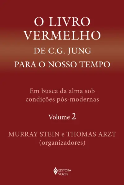 O livro vermelho de C. g. jung para o nosso tempo vol. 2