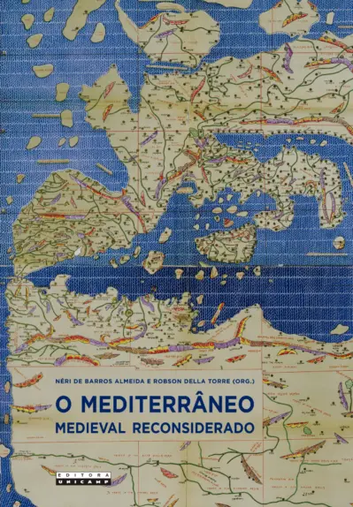 O mediterrâneo medieval reconsiderado
