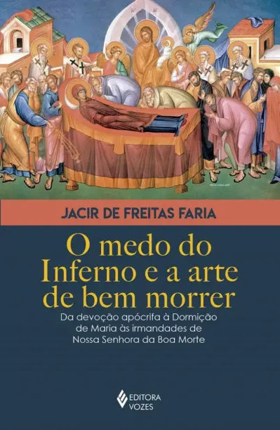 O medo do inferno e a arte de bem morrer