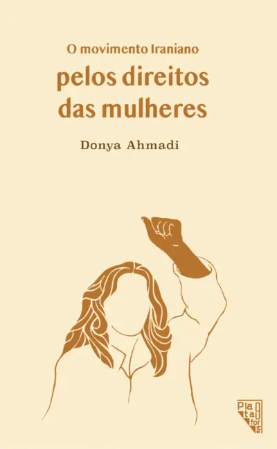 O movimento iraniano pelos direitos das mulheres