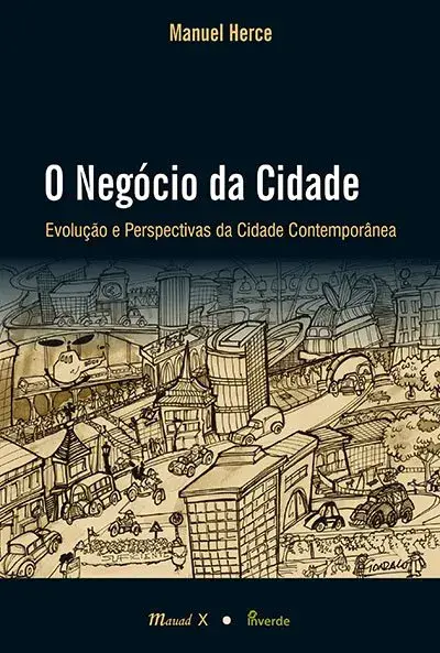 O negócio da cidade