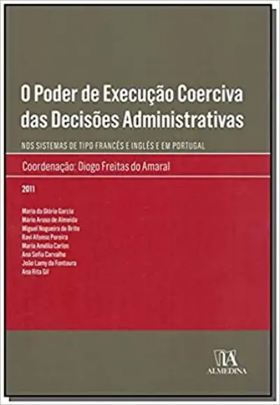 O poder de execução coerciva das decisões administrativas