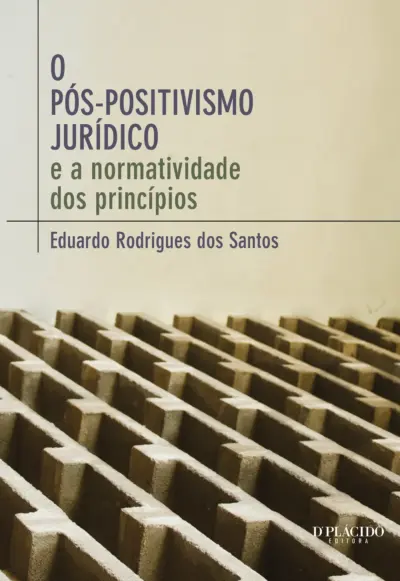 O pós-positivismo jurídico