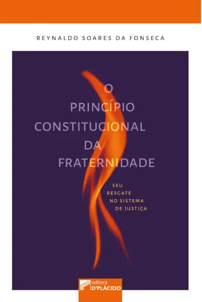 O princípio constitucional da fraternidade