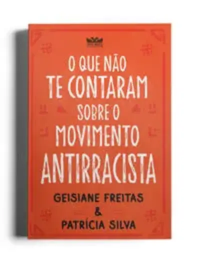 O que não te contaram sobre o movimento antirracista