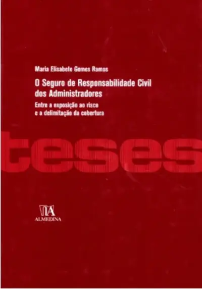 O seguro de responsabilidade civil dos administradores