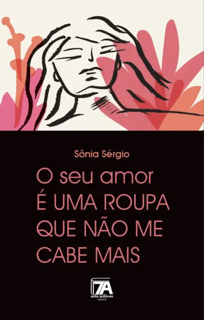 O seu amor é uma roupa que não me cabe mais