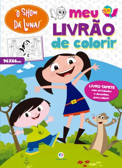 O Show da Luna - Meu livrão de colorir